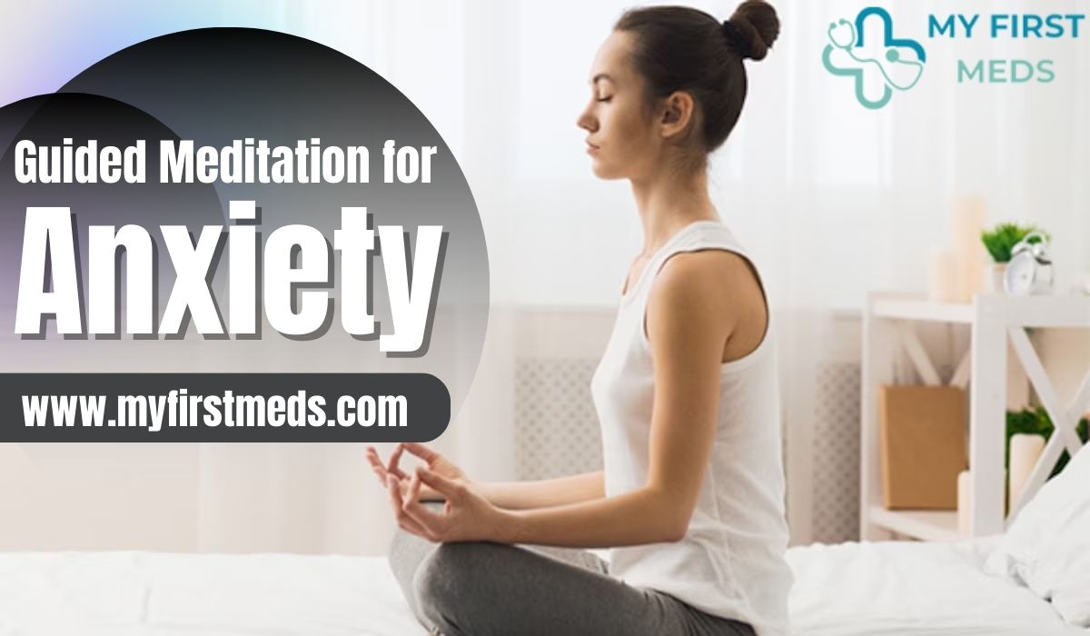 Guided Meditation for Anxiety