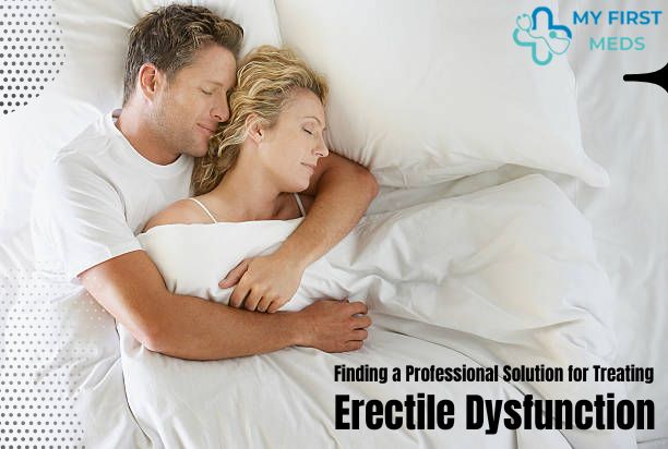 Finding a Professional Solution for Treating Erectile Dysfunction